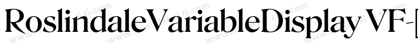 RoslindaleVariableDisplay VF字体转换